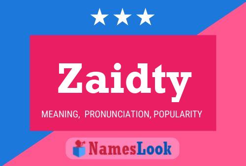 Zaidty Name Poster