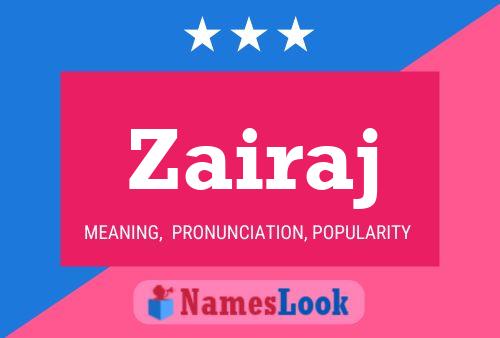 Zairaj Name Poster