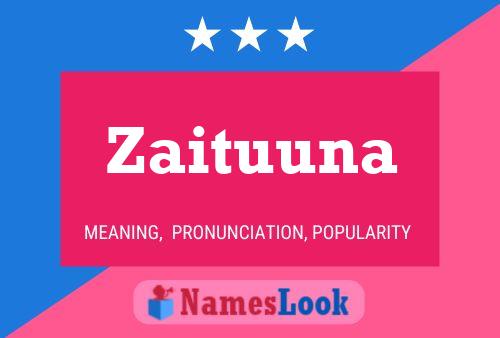 Zaituuna Name Poster