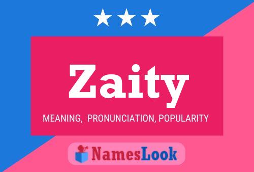 Zaity Name Poster