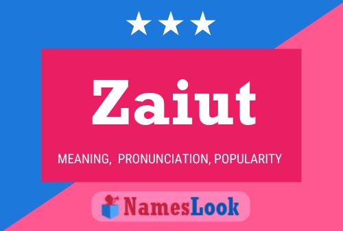 Zaiut Name Poster