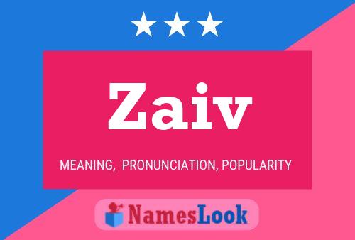 Zaiv Name Poster