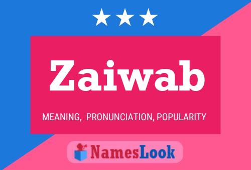 Zaiwab Name Poster