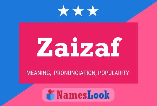 Zaizaf Name Poster