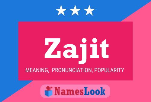 Zajit Name Poster