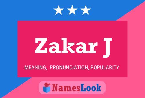 Zakar J Name Poster