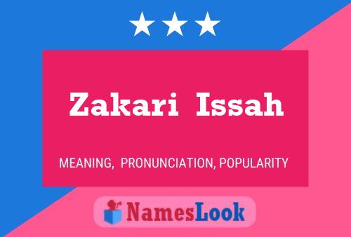 Zakari  Issah Name Poster