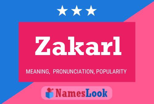 Zakarl Name Poster