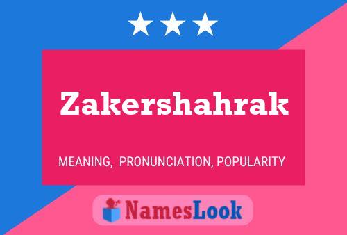 Zakershahrak Name Poster