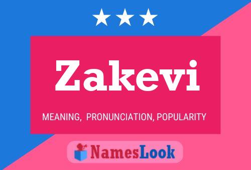 Zakevi Name Poster