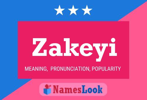 Zakeyi Name Poster