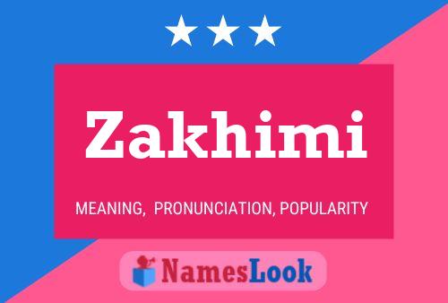 Zakhimi Name Poster