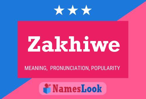 Zakhiwe Name Poster