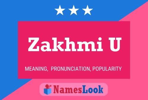 Zakhmi U Name Poster