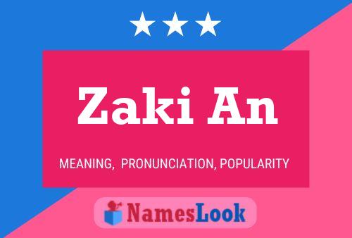 Zaki An Name Poster