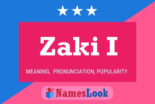 Zaki I Name Poster