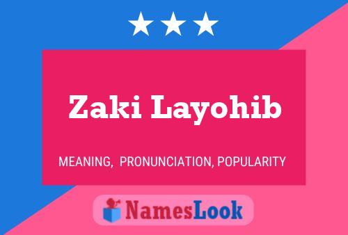 Zaki Layohib Name Poster