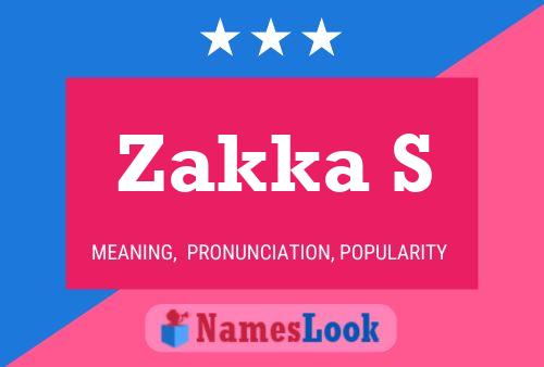 Zakka S Name Poster