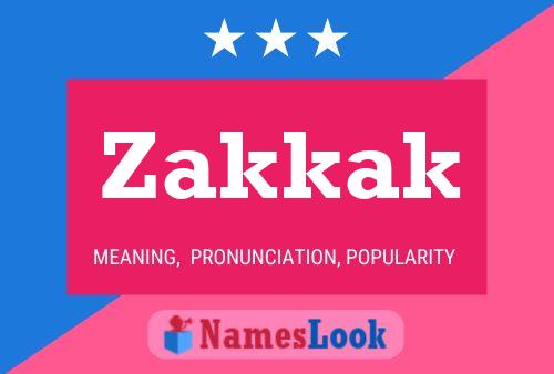 Zakkak Name Poster