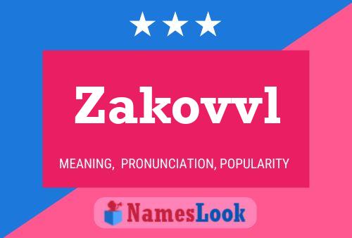 Zakovvl Name Poster