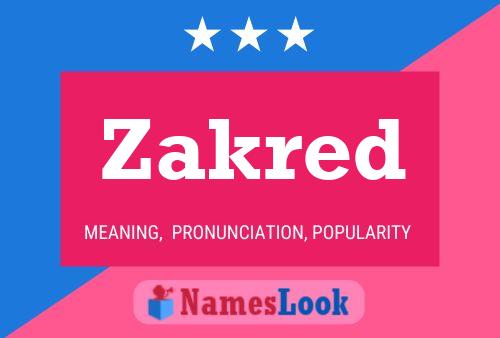 Zakred Name Poster