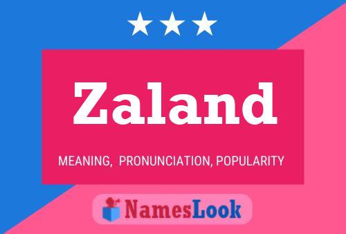 Zaland Name Poster