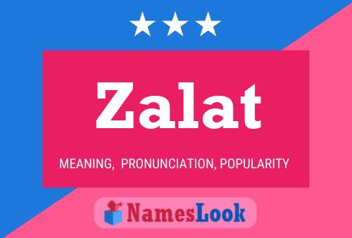 Zalat Name Poster