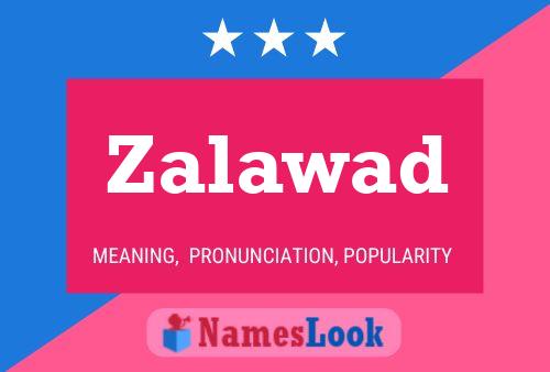 Zalawad Name Poster