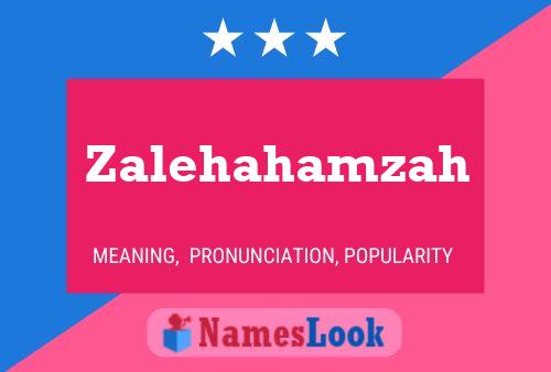 Zalehahamzah Name Poster