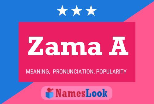 Zama A Name Poster