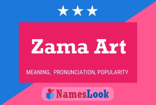 Zama Art Name Poster