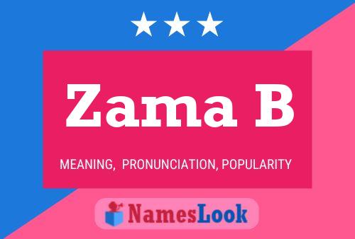 Zama B Name Poster