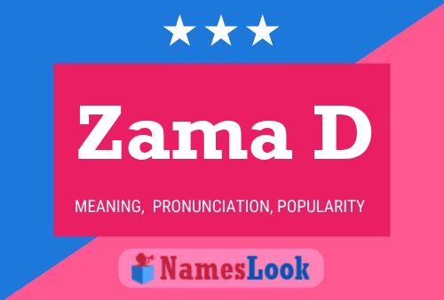 Zama D Name Poster