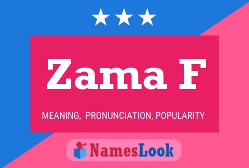 Zama F Name Poster