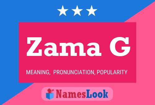 Zama G Name Poster