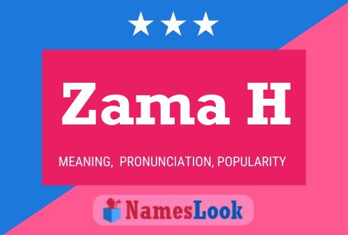 Zama H Name Poster