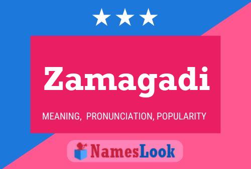 Zamagadi Name Poster