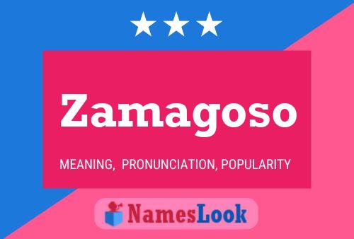 Zamagoso Name Poster