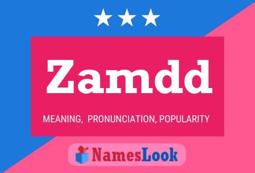 Zamdd Name Poster