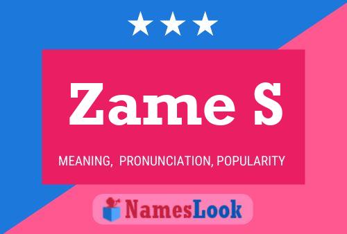 Zame S Name Poster