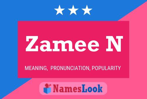 Zamee N Name Poster