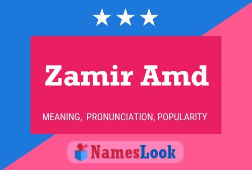 Zamir Amd Name Poster