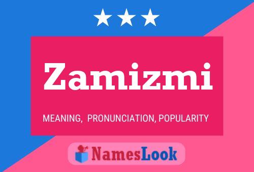 Zamizmi Name Poster