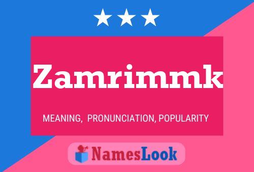 Zamrimmk Name Poster