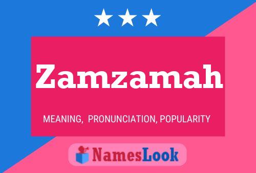 Zamzamah Name Poster