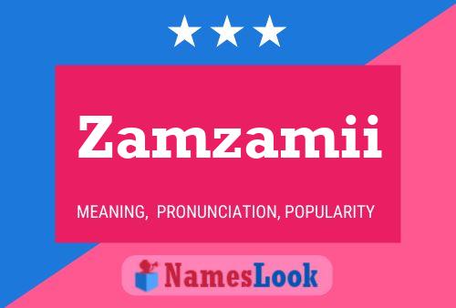 Zamzamii Name Poster