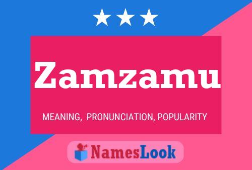 Zamzamu Name Poster