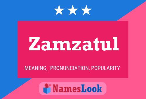 Zamzatul Name Poster