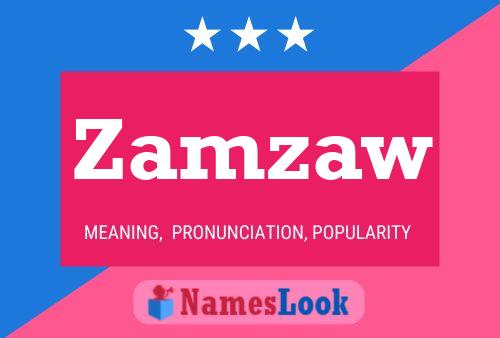 Zamzaw Name Poster