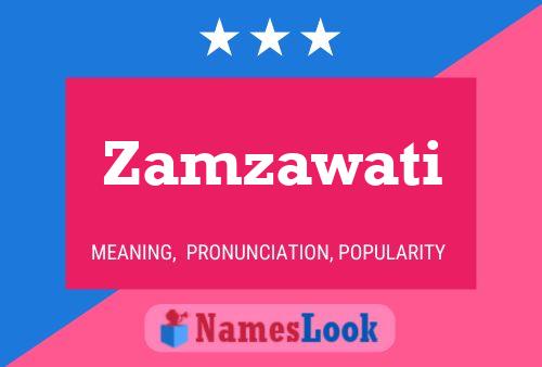 Zamzawati Name Poster